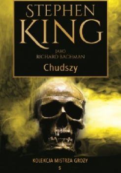 King S.: "Chudszy"
